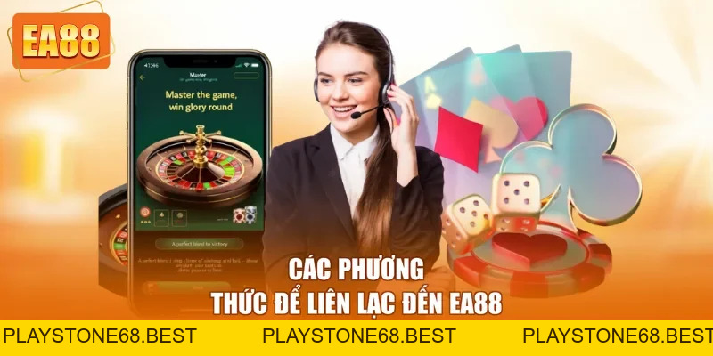 Liên Hệ EA88 - Kết Nối CSKH Hỗ Trợ Mọi Khung Giờ Trong Ngày